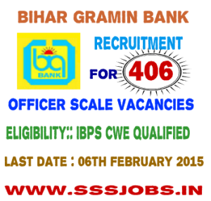 Bihar Gramin Bank Recruitment 2015 for 406 Officer Scale Posts