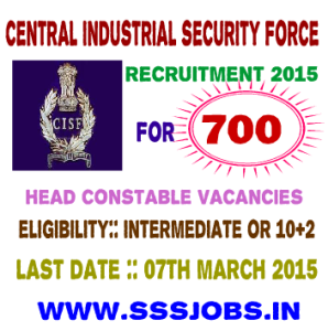 CISF Recruitment 2015 for 700 Head Constable Vacancies