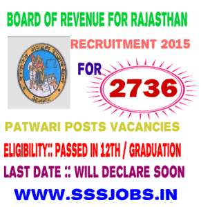 BOR Rajasthan Recruitment 2015 for 2736 Patwari Posts