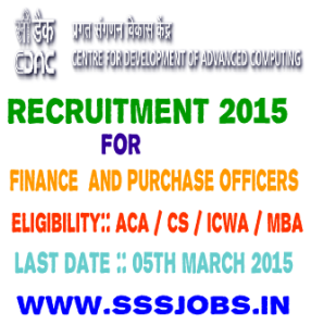 C-DAC Recruitment 2015 for Finance Officers and Purchase Officers