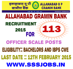Allahabad Gramin Bank Recruitment 2015 for 113 Officers