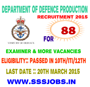 Department of Defence Production Recruitment  2015 for 88 Posts