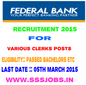 Federal Bank Recruitment 2015 for Various Clerk Post Vacancies