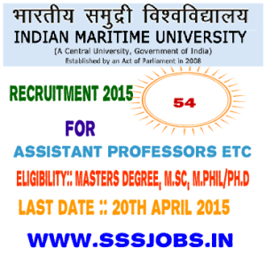 Indian Maritime University Recruitment Notification 2015 for 54 Posts