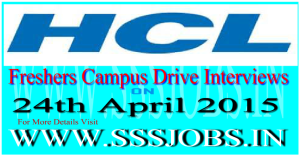 HCL Freshers Campus Drive Walkin Recruitment on 24th April 2015