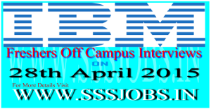 IBM Freshers Mega Off Campus Recruitment on 28th April 2015