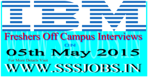 IBM Freshers Off-Campus Recruitment on 05th May 2015