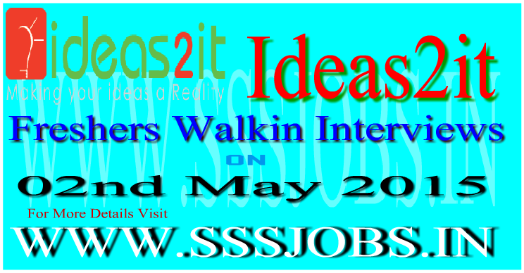 Ideas2IT Technology Services Freshers Walkins on 2nd May 2015