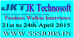 JK Technosoft Freshers Walkin Recruitment on 21st to 24th April 2015