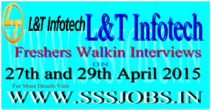 L&T Infotech Freshers Walkin Recruitment on 27th and 29th April 2015