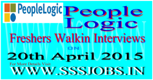 PeopleLogic Freshers Walkin Recruitment on 20th April 2015
