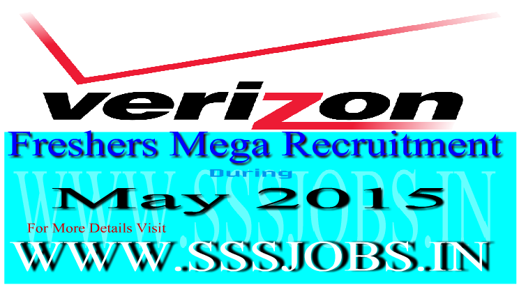 Verizon Freshers Mega Recruitment Drive on May 2015