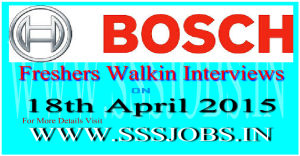 Robert Bosch Freshers Walkin Recruitment on 18th April 2015