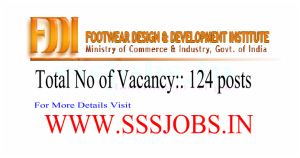Footwear Design and Development Institute (FDDI) Recruitment Notification 2015 for 124 Posts