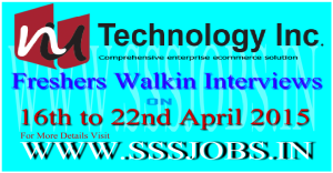 NU Technology Freshers Walkin Recruitment on 16th to 22nd April 2015