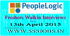 PeopleLogic Freshers Walkin Recruitment on 13th April 2015