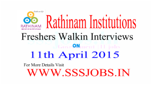 Rathinam Institutions Freshers Walkin for Recruitment on 11th April 2015