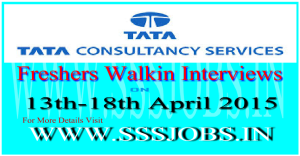 Tata Consultancy Services TCS Freshers Walkin Recruitment on 13th-18th April 2015