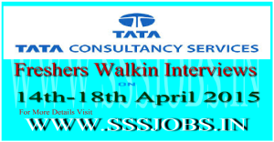 Tata Consultancy Services TCS Freshers Walkin Recruitment on 14th-18th April 2015