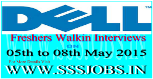 Dell Freshers Mega Walkin Recruitment on 05th to 08th May 2015