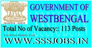 Government of West Bengal Notification 2015 for 113 Posts