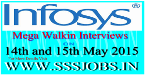 Infosys Mega Walkin Recruitment on 14th and 15th May 2015