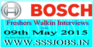 Robert Bosch Freshers Walkin Recruitment on 09th May 2015
