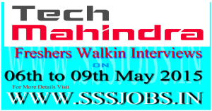 Tech Mahindra Freshers Walkin Recruitment on 06th to 09th May 2015