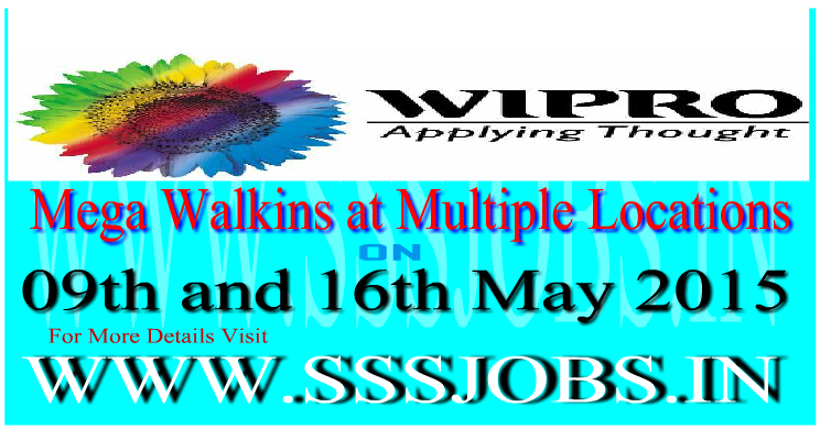 Wipro Mega Walkin Drive on 09th and 16th May 2015 Multiple Locations